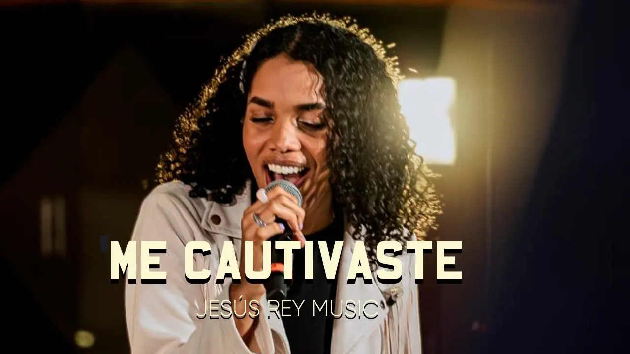 Jesus Rey Worship - Me cautivaste